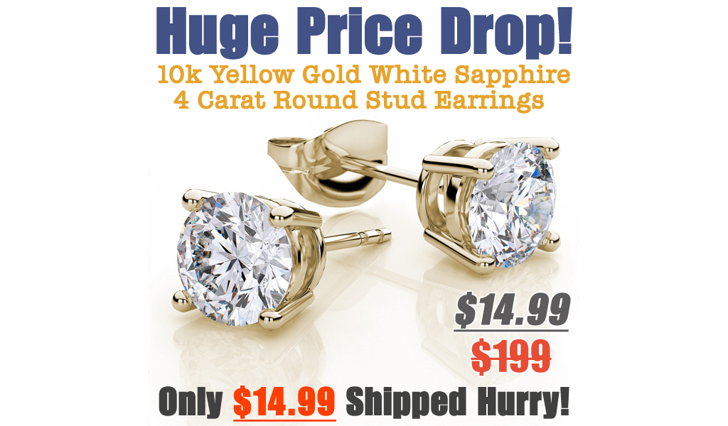10k Yellow Gold White Sapphire 4 Carat Round Stud Earrings Only $14.99 Shipped on Walmart.com (Regularly $199)