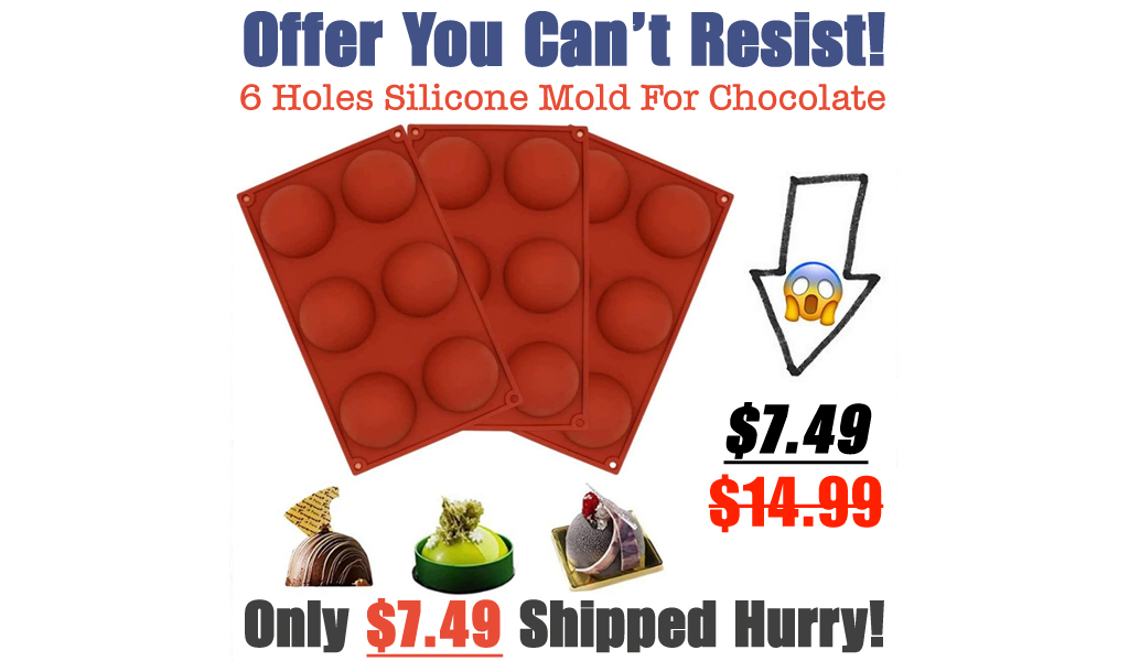 6 Holes Silicone Mold For Chocolate Just $7.49 Shipped on Amazon (Regularly $14.99)