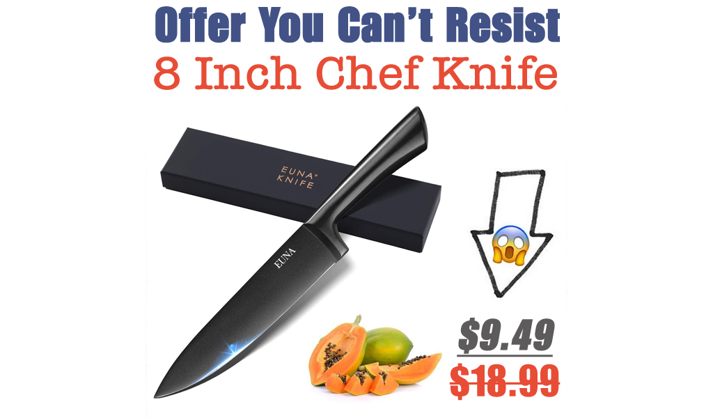 8 Inch Chef Knife Only $9.49 Shipped (Regularly $18.99)
