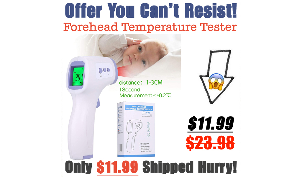 Forehead Temperature Tester Just $11.99 Shipped on Amazon (Regularly $23.98)