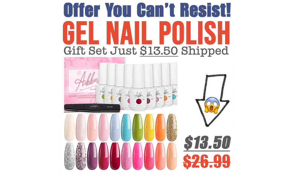 Gel Nail Polish Gift Set Just $13.50 Shipped on Amazon (Regularly $26.99)