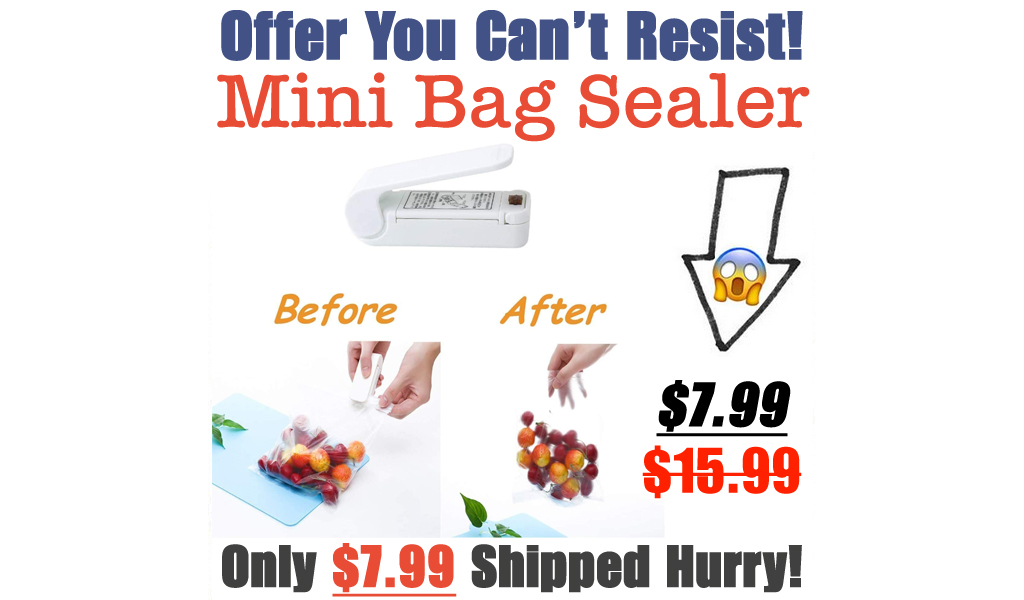 Mini Bag Sealer Only $7.99 Shipped on Amazon (Regularly $15.99)