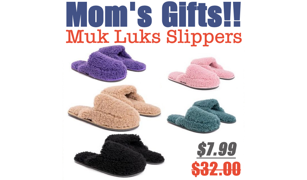 Muk Luks Slippers Only $7.99 Shipped on Zulily (Regularly $32.00)