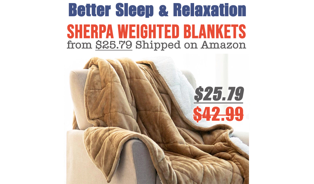 Sherpa Weighted Blankets Just $25.79 on Amazon (Regularly $42.99)