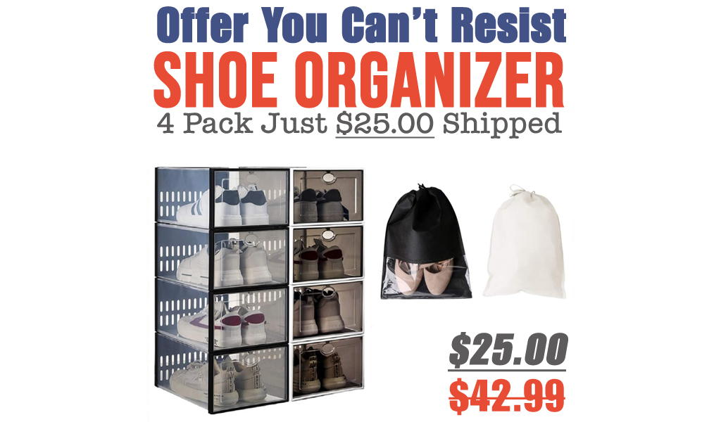 Shoe Organizer - 4 Pack Just $25.00 Shipped on Amazon (Regularly $42.99)