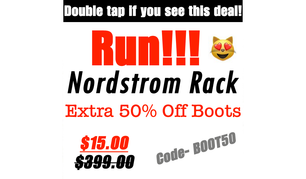 Up to 50% Off Boots at Nordstrom Rack