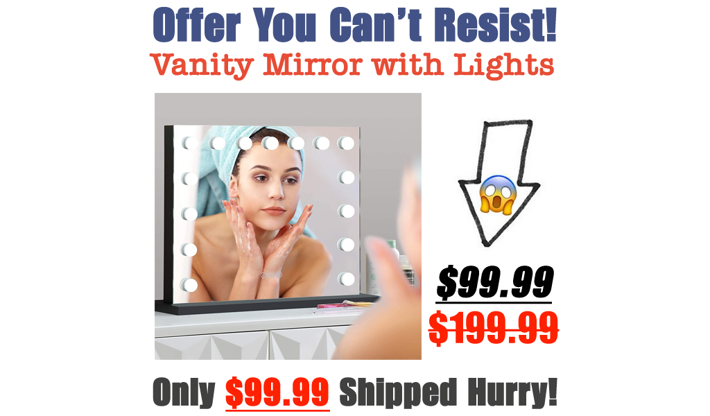 Vanity Mirror with Lights Only $99.99 Shipped on Amazon (Regularly $199.99)