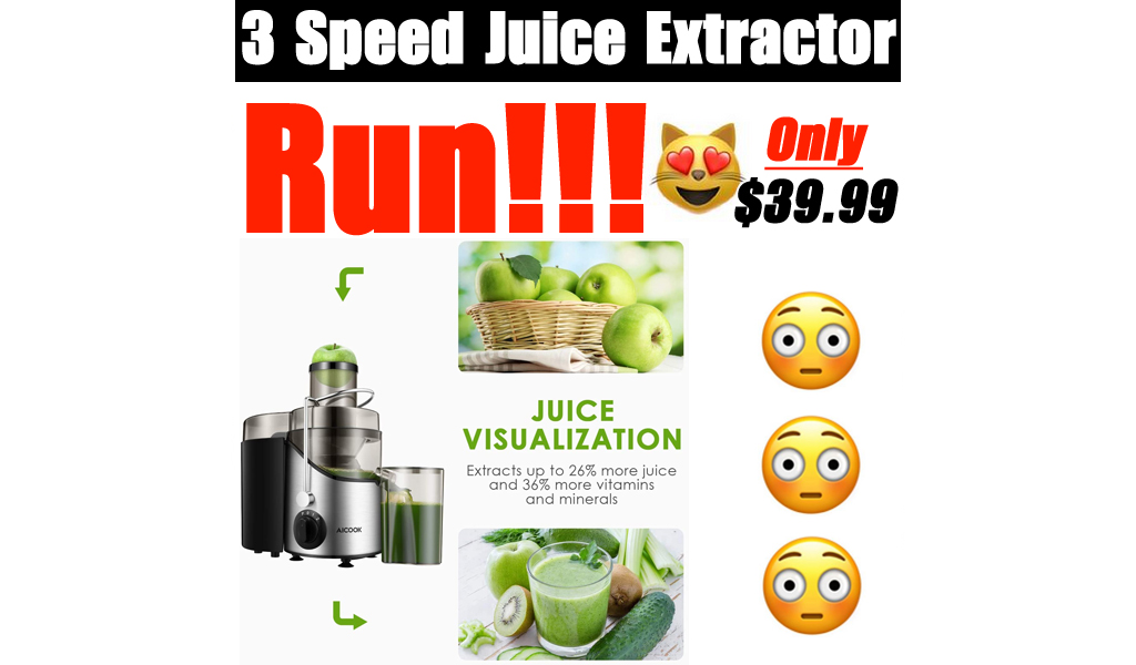 3 Speed Juice Extractor Only $39.99 Shipped on Amazon (Regularly $49.99)