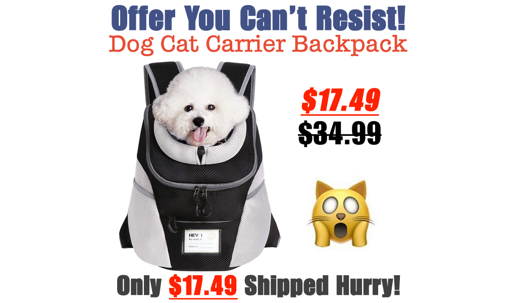 Comfortable Dog Cat Carrier Backpack Only $17.49 Shipped on Amazon (Regularly $34.99)