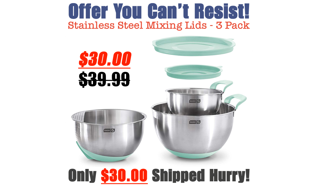 Stainless Steel Mixing Lids - 3 Pack Only $30.00 Shipped on Amazon (Regularly $39.99)