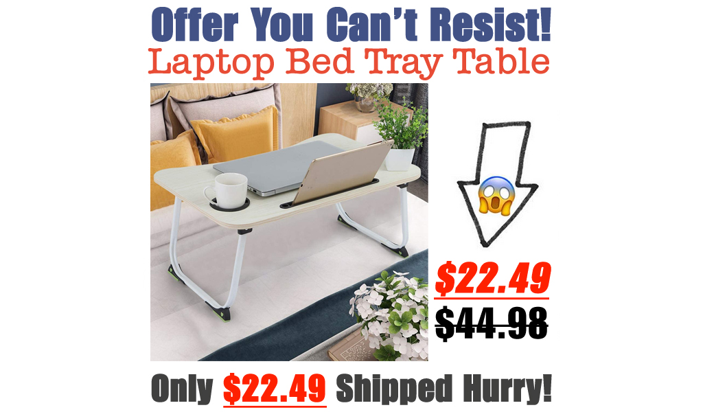 Laptop Bed Tray Table Only $22.49 Shipped on Amazon (Regularly $44.98)