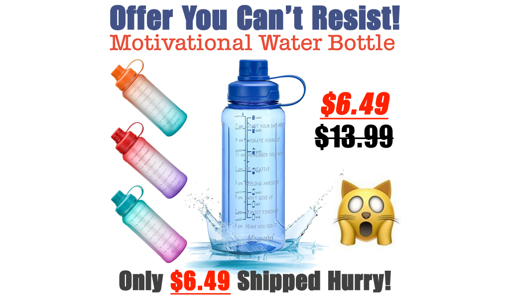 Motivational Water Bottle Only $6.49 Shipped on Amazon (Regularly $13.99)