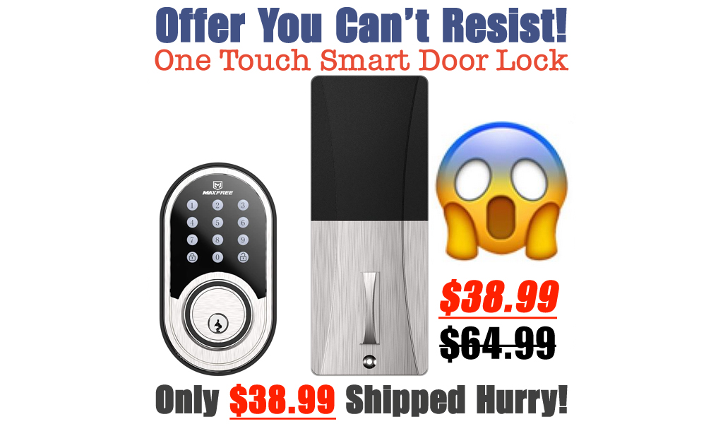 One Touch Smart Door Lock Only $38.99 Shipped on Amazon (Regularly $64.99)