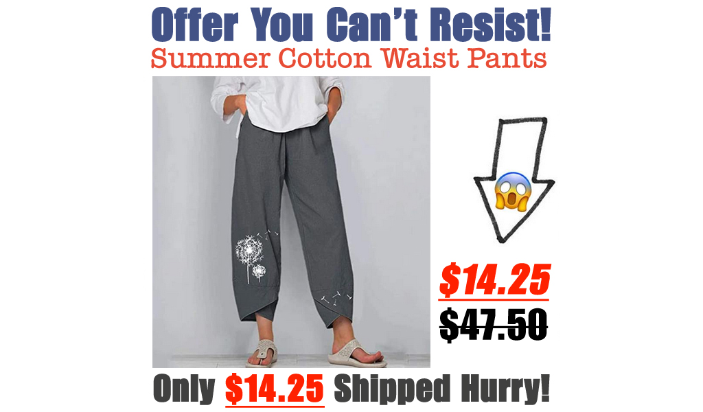 Summer Cotton Waist Pants Only $14.25 Shipped on Amazon (Regularly $47.50)