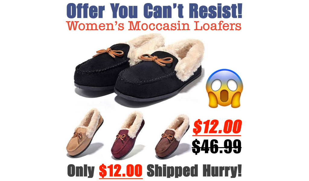 Women's Moccasin Loafers Only $12.00 Shipped on Amazon (Regularly $46.99)
