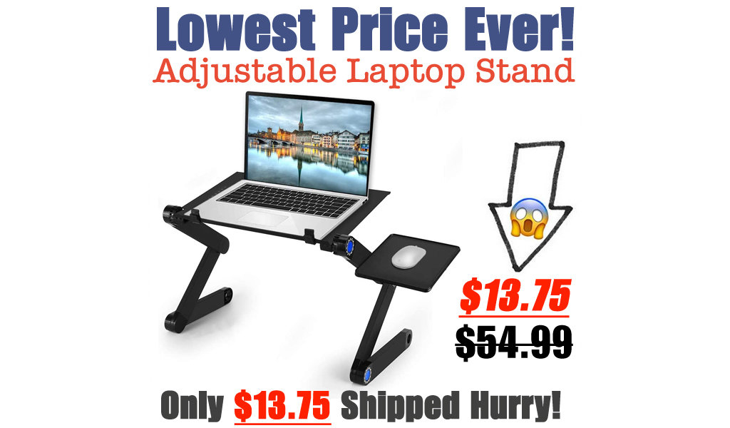 Adjustable Laptop Stand Only $13.75 Shipped on Amazon (Regularly $54.99)