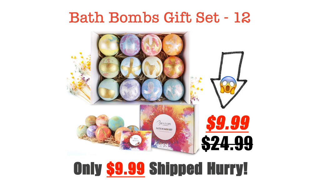 Bath Bombs Gift Set - 12 Only $9.99 Shipped on Amazon (Regularly $24.99)