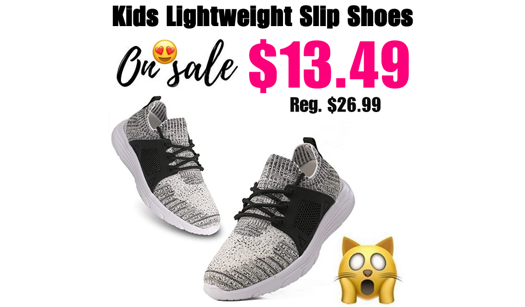 Kids Lightweight Slip Shoes Only $13.49 Shipped on Amazon (Regularly $26.99)