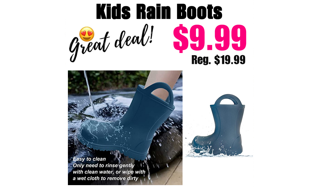 Kids Rain Boots Only $9.99 Shipped on Amazon (Regularly $19.99)