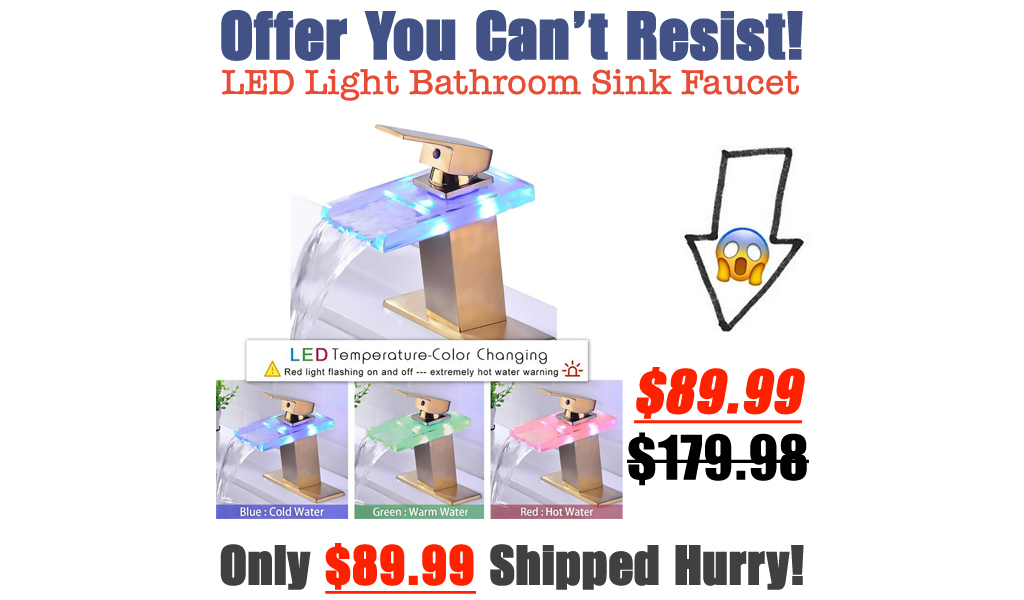 LED Light Bathroom Sink Faucet Only $89.99 Shipped on Amazon (Regularly $179.98)