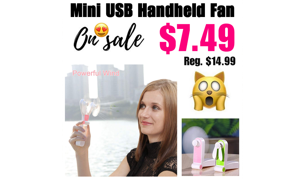 Mini USB Handheld Fan Only $7.49 Shipped on Amazon (Regularly $14.99)