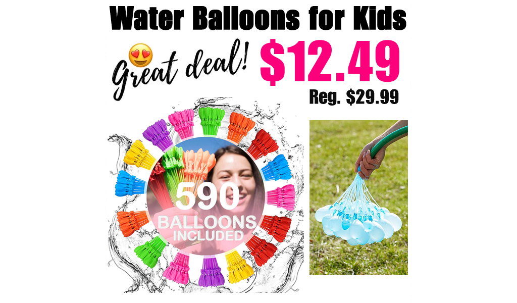 Water Balloons for Kids Only $12.49 Shipped on Amazon (Regularly $29.99)