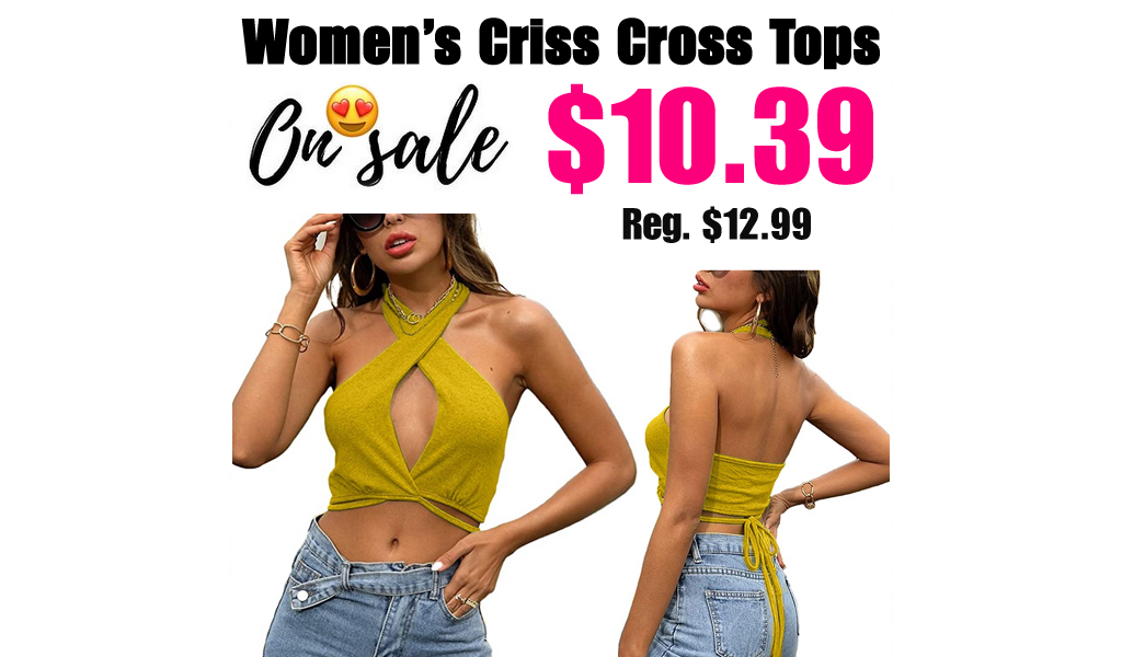 Women’s Criss Cross Tops Only $10.39 Shipped on Amazon (Regularly $12.99)