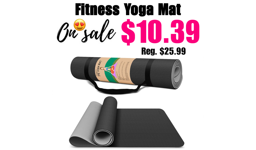 Fitness Yoga Mat Only $10.39 Shipped on Amazon (Regularly $25.99)