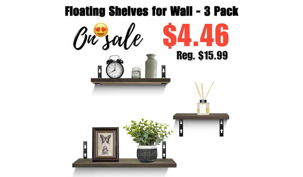 Floating Shelves for Wall - 3 Pack Only $4.46 Shipped on Amazon (Regularly $15.99)
