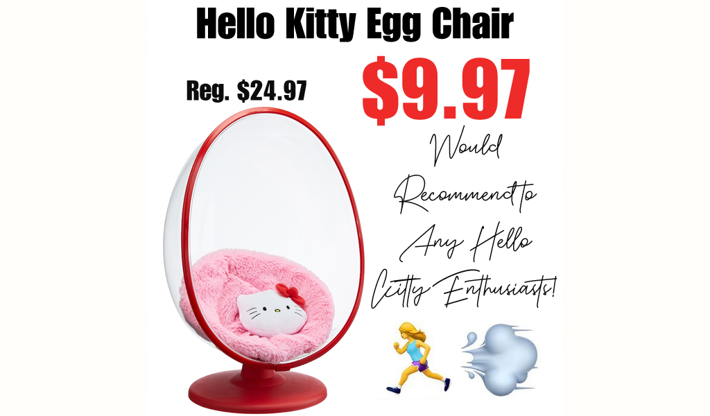 Hello Kitty Egg Chair Only $9.97 Shipped on Walmart.com (Regularly $24.97)
