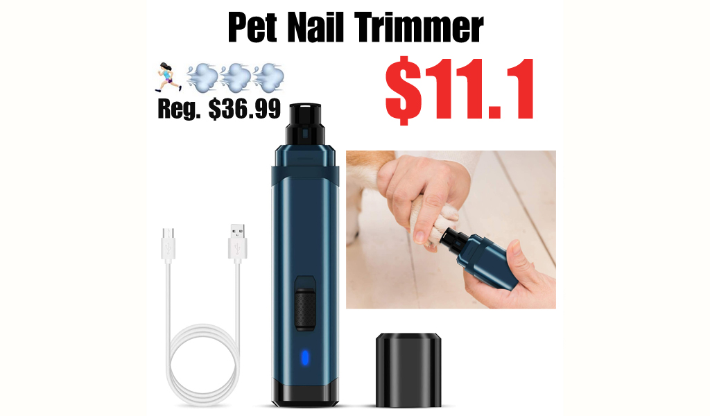 Pet Nail Trimmer Only $11.1 Shipped on Amazon (Regularly $36.99)