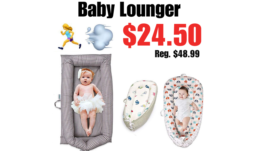 Baby Lounger Only $24.50 on Amazon (Regularly $48.99)