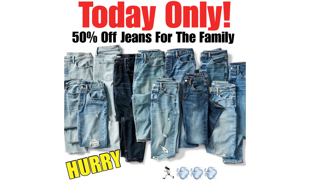 50% Off Jeans For The Family - Old Navy
