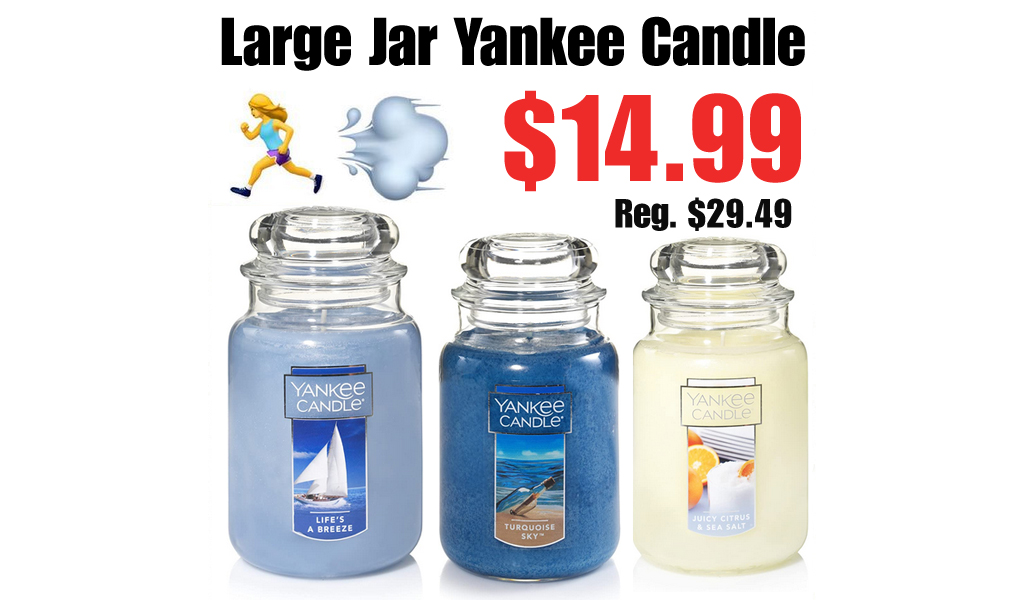 Large Jar Yankee Candle Only $14.99 Shipped on Amazon (Regularly $29.49)