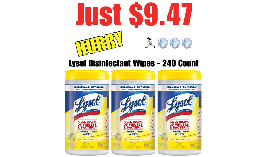 Lysol Disinfecting Wipes - 240 Count Only $9.47 Shipped on Amazon (Regularly $15.76)