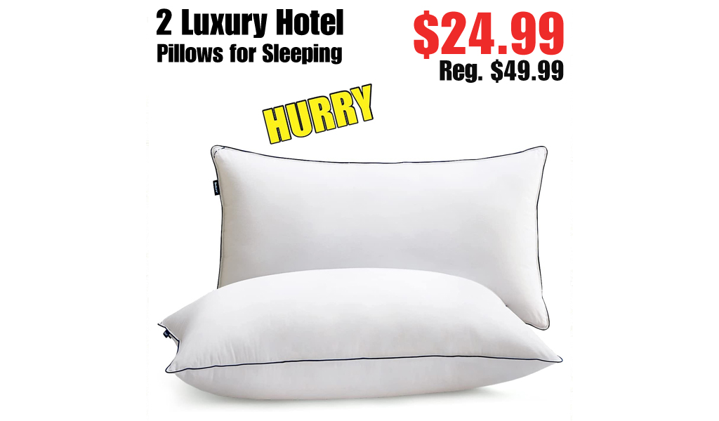 2 Luxury Hotel Pillows for Sleeping Only $24.99 Shipped on Amazon (Regularly $49.99)