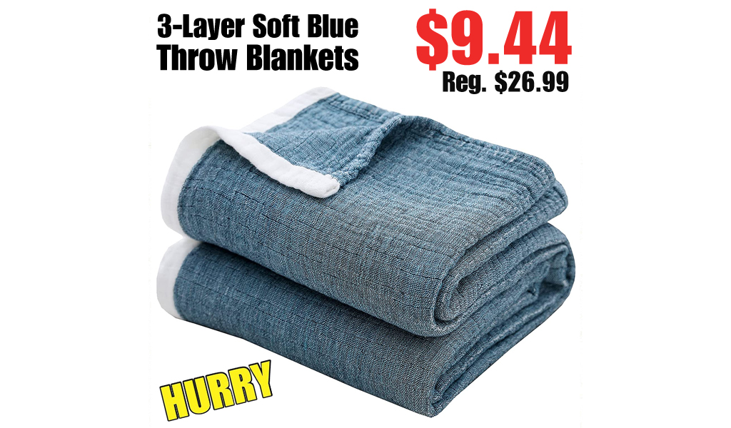 3-Layer Soft Blue Throw Blankets Only $9.44 on Amazon (Regularly $26.99)