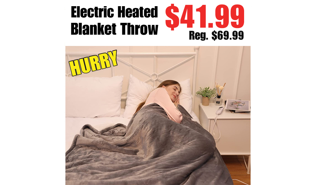 Electric Heated Blanket Throw Only $41.99 Shipped on Amazon (Regularly $69.99)