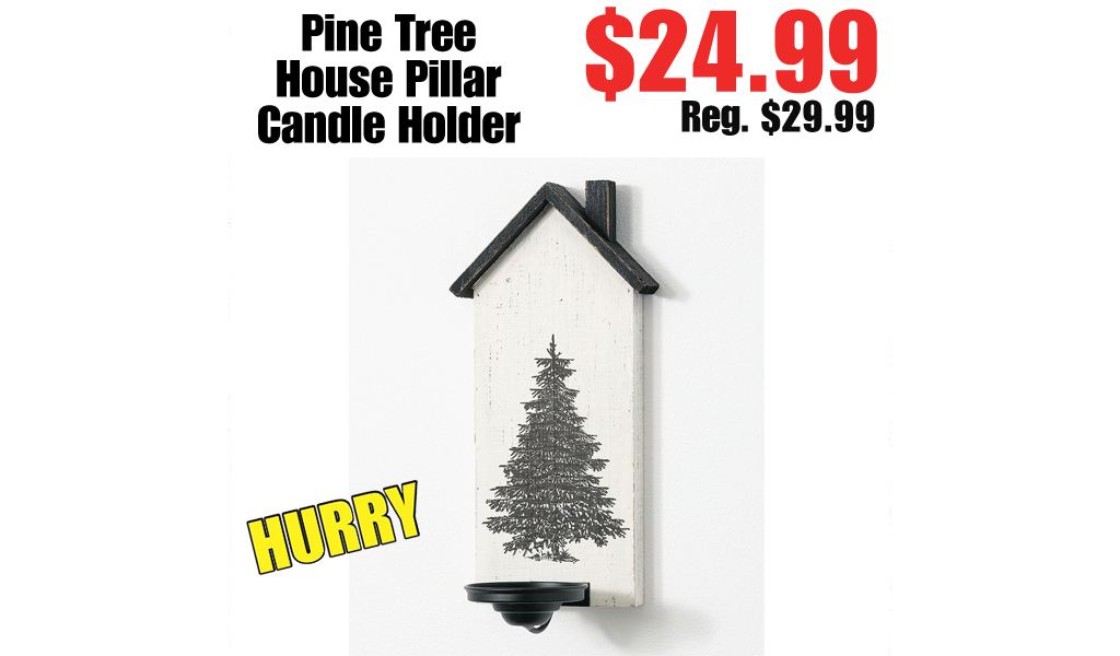 Pine Tree House Pillar Candle Holder Only $24.99 Shipped on Zulily (Regularly $29.99)