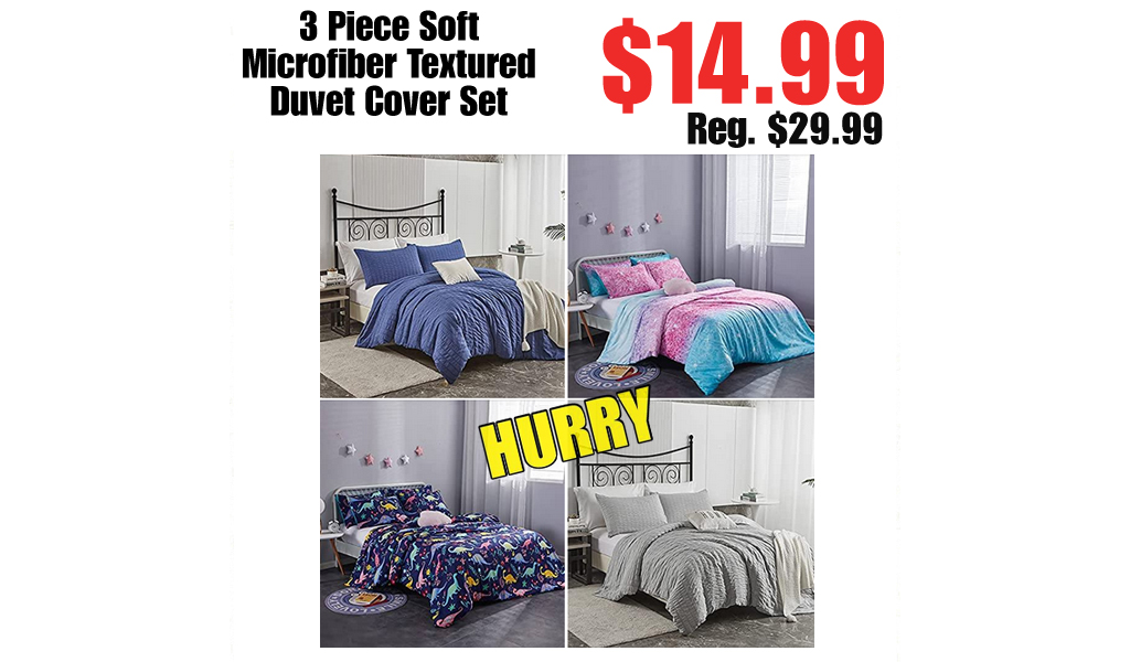 3 Piece Soft Microfiber Textured Duvet Cover Set Only $14.99 Shipped on Amazon (Regularly $29.99)