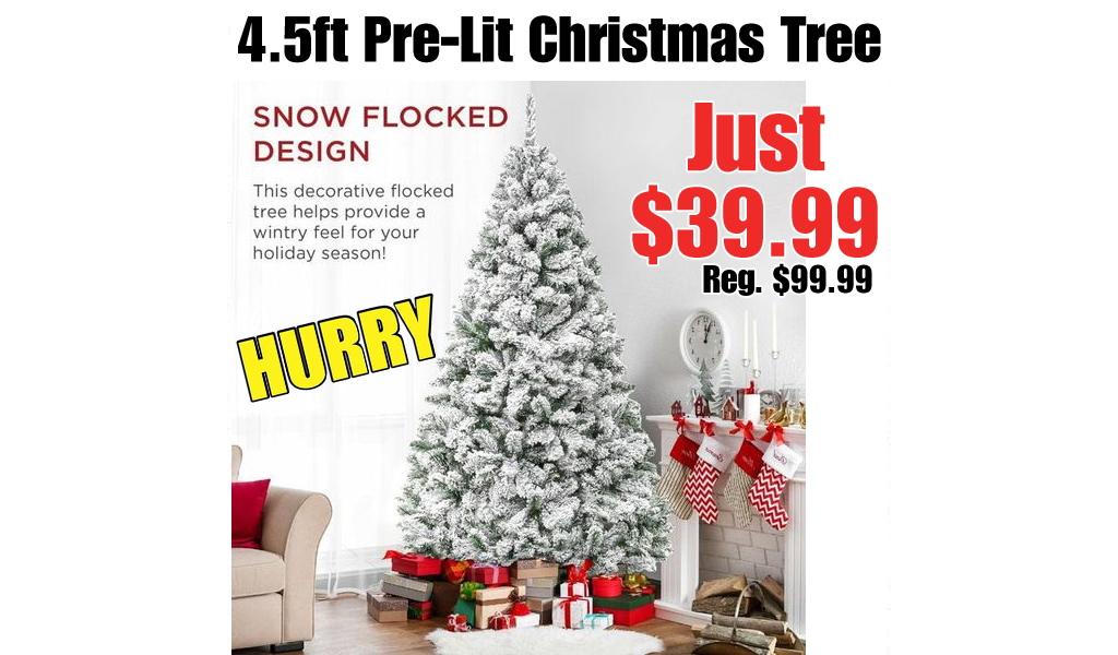4.5ft Pre-Lit Holiday Christmas Pine Tree w/ Snow Flocked Branches Only $39.99 Shipped on Walmart.com (Regularly $119.99)