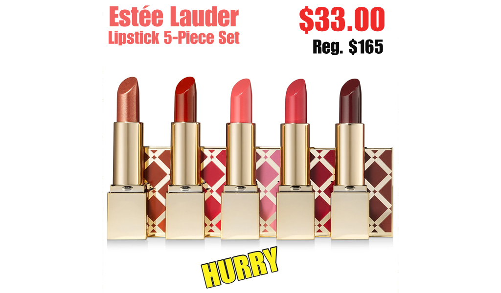 Estée Lauder Lipstick 5-Piece Set Only $33 Shipped on Macys.com ($165 Value)