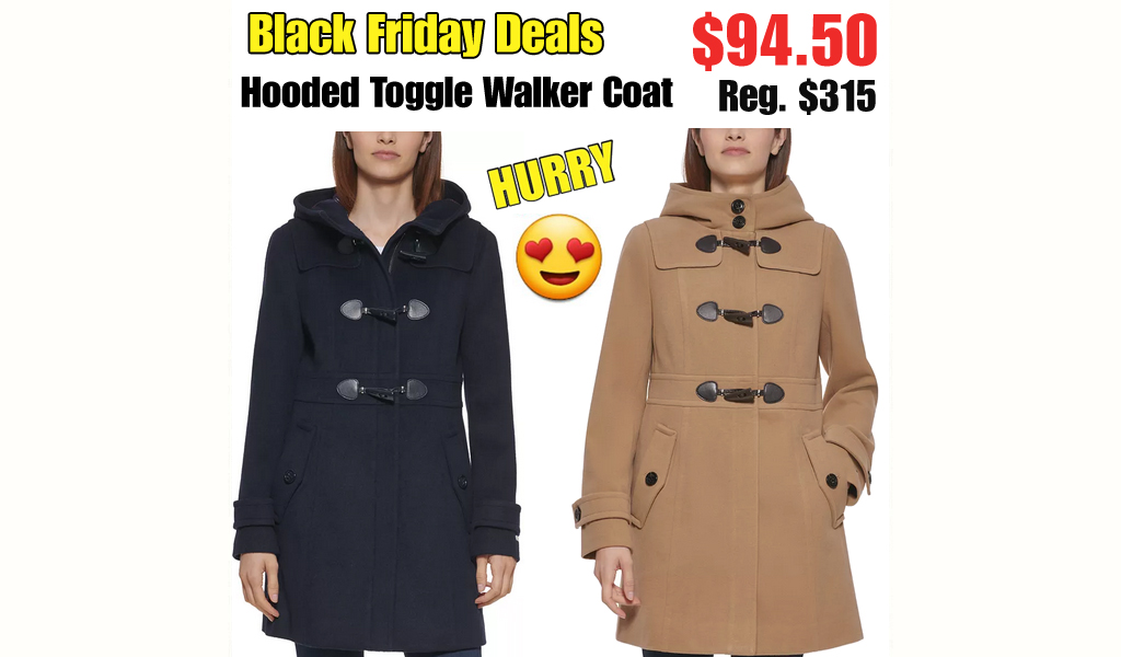 Hooded Toggle Walker Coat Only $94.50 on Macys.com (Regularly $315.00)
