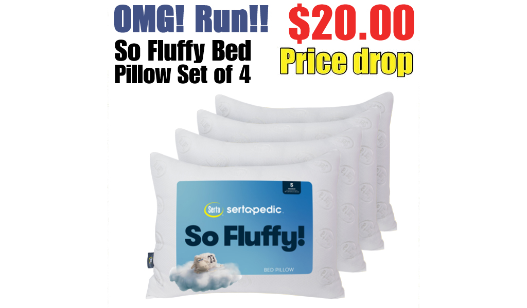So Fluffy Bed Pillow Set of 4 Just $20.00 Shipped on Walmart