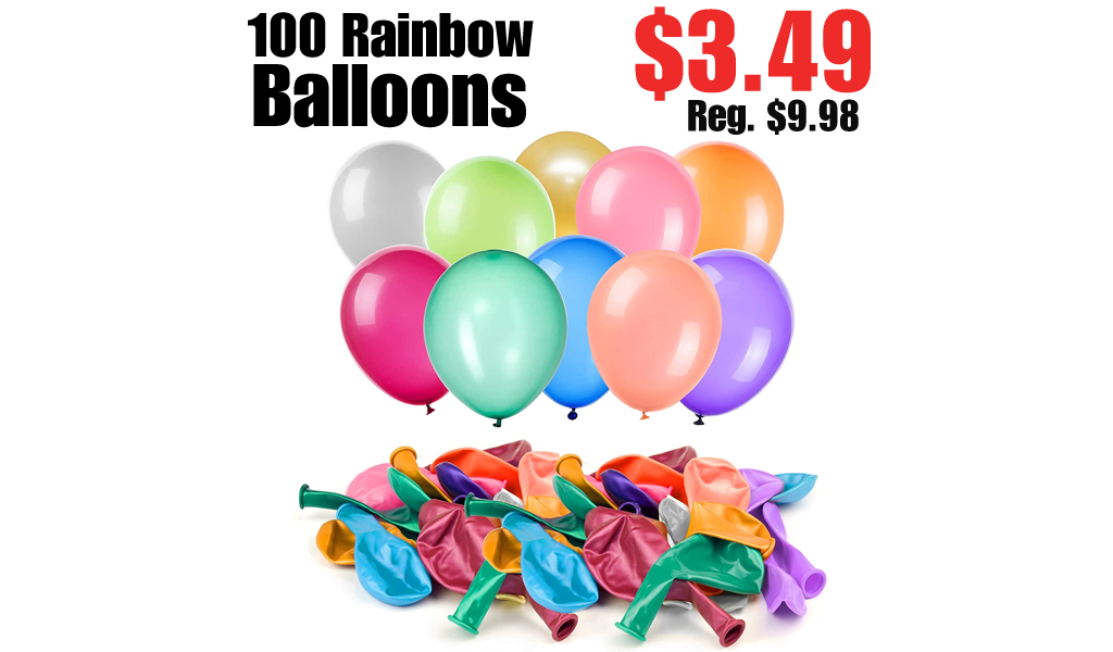 100 Rainbow Balloons Only $3.49 Shipped on Amazon (Regularly $9.98)