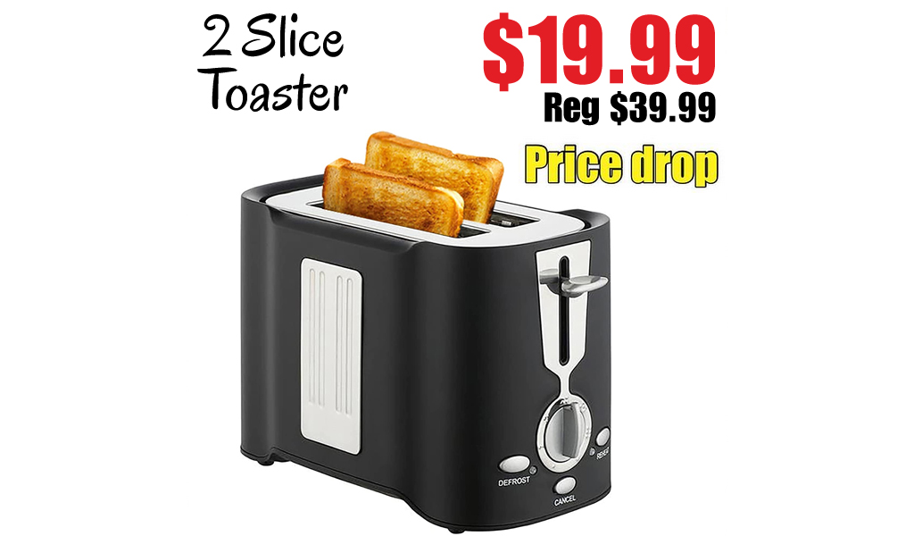 2 Slice Toaster Only $19.99 Shipped on Amazon (Regularly $39.99)