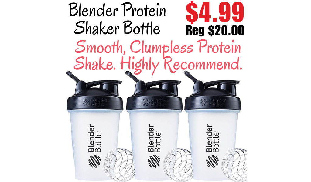 Blender Protein Shaker Bottle Only $4.99 Shipped on Amazon (Regularly $20.00)
