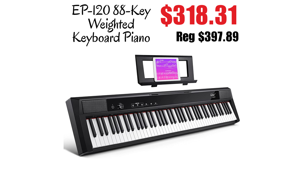 EP-120 88-Key Weighted Keyboard Piano Only $318.31 Shipped on Amazon (Regularly $397.89)