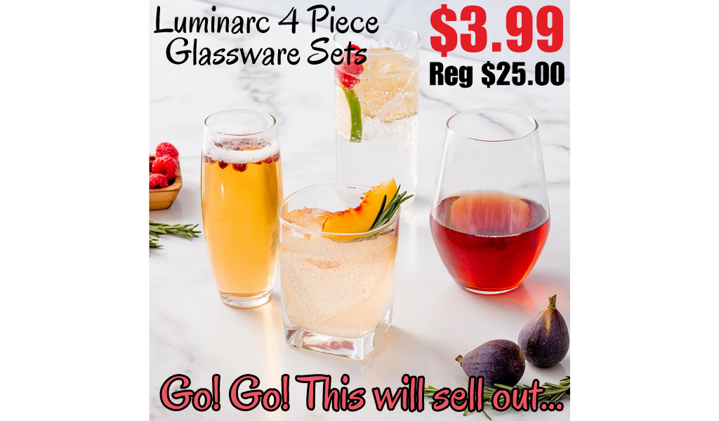 Luminarc 4 Piece Glassware Sets Only $3.99 on Macys.com (Regularly $25.00)