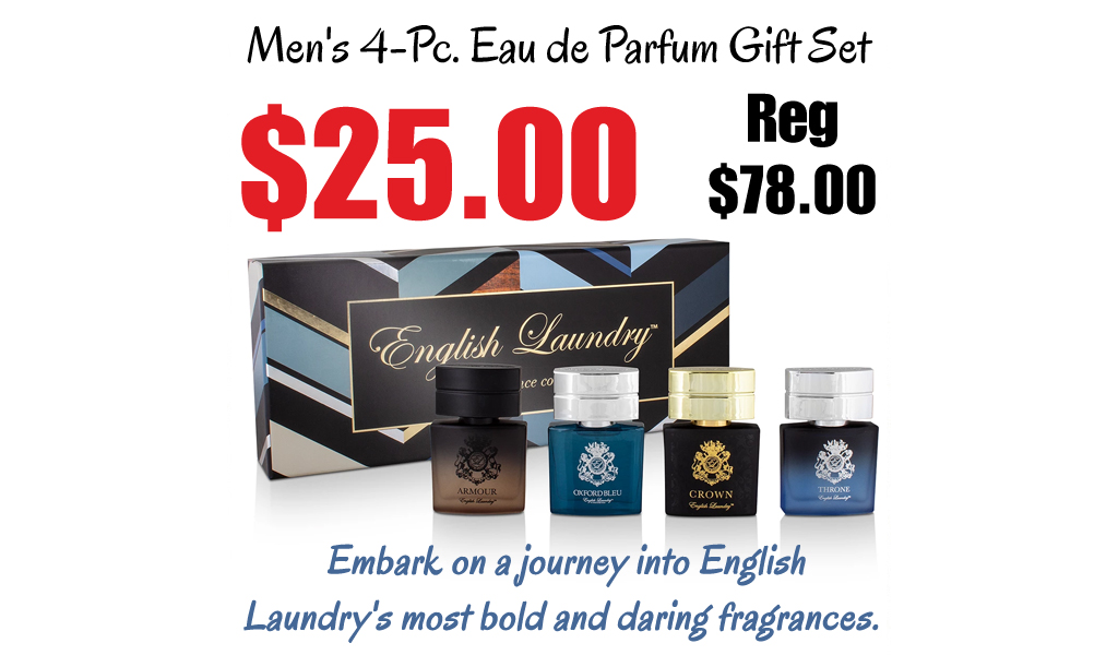 Men's 4-Pc. Eau de Parfum Gift Set Only $25.00 on Macys.com (Regularly $78.00)